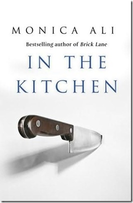 In The Kitchen by Monica Ali