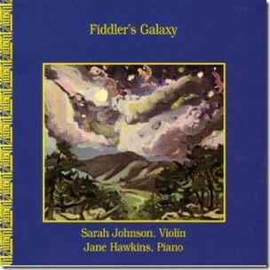 Fiddler's Galaxy, featured on this album by violinist Sarah Johnson, is one of Frazelle's most popular pieces. 