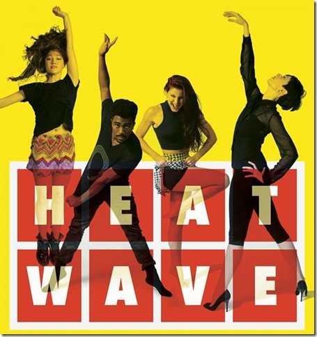 A promo poster for “Heat Wave.”