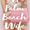 ‘Palm Beach Wife’ a fun beach read, but could have been edgier